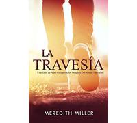 La Travesía: Una Guía de Auto-Recuperación Después del Abuso Narcisista