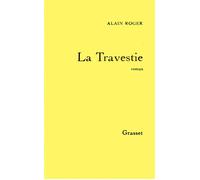 La travestie - - Alain Roger - Grasset - Livre