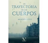 La trayectoria de los cuerpos
