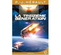 La treizieme generation - Paul-Jean Hérault - Critic - broché - Roman