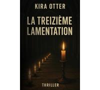 La Treizième Lamentation