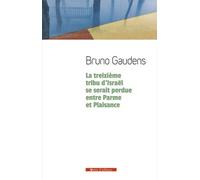 La Treizième Tribu D'israël Se Serait Perdue Entre Parme Et Plaisance