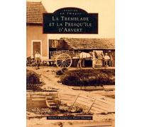 Tremblade et la Presqu'île d'Arvert (La)