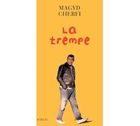 Magyd Cherfi – La Trempe – Roman – Broché