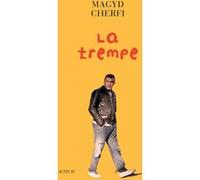 La Trempe Magyd Cherfi (Auteur)