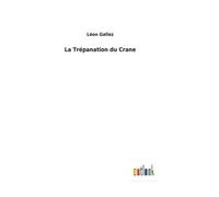 La Trépanation Du Crane