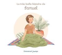 La très belle histoire de Samuel
