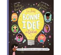 La Très Bonne Idée De Dieu - Pourquoi Nos Différences Sont Si Belles : La Vraie Histoire