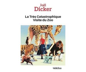 La Très Catastrophique Visite du Zoo