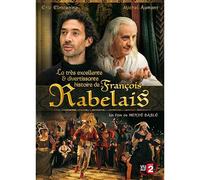 La Très Excellente & Divertissante Histoire De François Rabelais