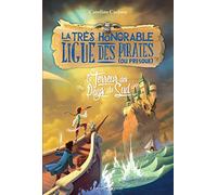 La très honorable ligue des pirates (ou presque), Tome 02: La terreur des pays du Sud