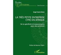 La très petite entreprise (TPE) en Afrique: De la spécificité à la gouvernance pour une pérennité