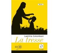 La tresse Edition en gros caractères - Laétitia Colombani - De La Loupe - broché - Roman