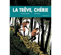La Trêve, chérie - Thomas Gosselin - Employe Du Moi - relié - Bande dessinée