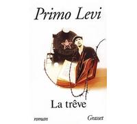 La treve - Primo Levi - Grasset - broché - Roman