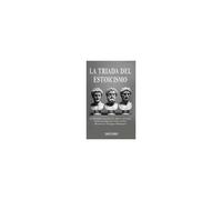 La Triada Del Estoicismo: La Sabiduria Estoica De Marco Aurelio, Seneca & Epicteto Para La Paz Mental En Tiempos Modernos (Spanish Edition)