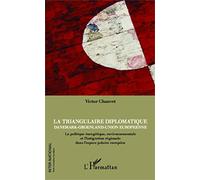 La triangulaire diplomatique: Danemark - Groenland - Union européenne La politique énergétique, environnementale et l'intégration régionale dans l'espace polaire européen