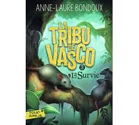 Anne-Laure Bondoux – La Tribu de Vasco T3 – Gallimard