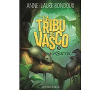 La Tribu de Vasco Anne-Laure Bondoux (Auteur)