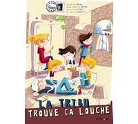 La tribu trouve ça louche