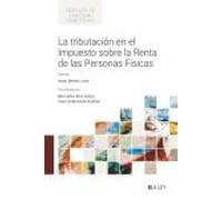 La tributación en el Impuesto sobre la Renta de las Personas Físicas
