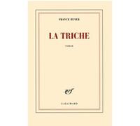 La triche France Huser (Auteur)