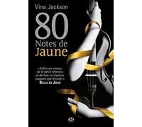 La Trilogie 80 notes, Tome : 80 Notes de jaune