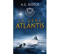 La Trilogie Atlantis – Tome 1 : Le Gène Atlantis – Bragelonne