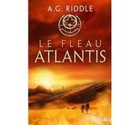 La Trilogie Atlantis, T2 : Le Fléau Atlantis A.G. Riddle (Auteur), Fredéric Le Berre (Traduction)
