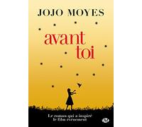 La trilogie Avant toi, T1 : Avant toi (Collector)