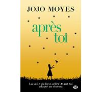 La trilogie Avant toi, T2 : Après toi (Collector)