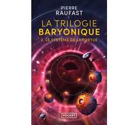 La Trilogie baryonique - Tome 2 Le système de la tortue - Pierre Raufast - Pocket - Poche - Roman