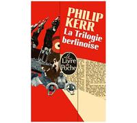 La Trilogie Berlinoise - L'été De Cristal- La Pâle Figure- Un Requiem Allemand