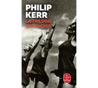 La Trilogie berlinoise Philip Kerr (Auteur)