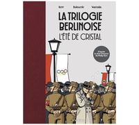 La Trilogie Berlinoise - Tome 1 - L'été De Cristal