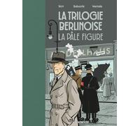 La Trilogie berlinoise - Tome 2