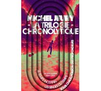 La trilogie chronolytique