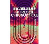 La trilogie chronolytique