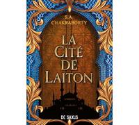 La Trilogie Daevabad - Tome 1 - La Cité De Laiton