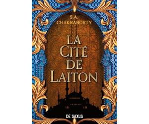 La Trilogie Daevabad - Tome 1 - La Cité De Laiton