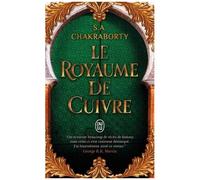 La Trilogie Daevabad - Tome 2 - Le Royaume De Cuivre