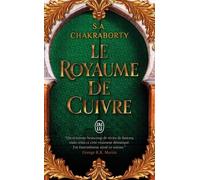 La Trilogie Daevabad - Tome 2 - Le Royaume De Cuivre