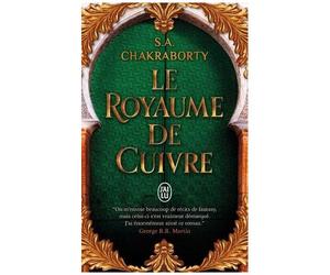 La Trilogie Daevabad - Tome 2 - Le Royaume De Cuivre