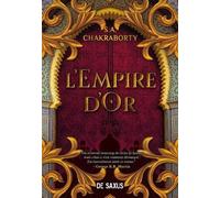 La Trilogie Daevabad - Tome 3 - L'empire D'or