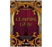 La Trilogie Daevabad - Tome 3 - L'empire D'or