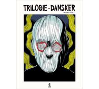 La trilogie Dansker Version intégrale - Halfdan Pisket - Presque Lune - cartonné - Bande dessinée