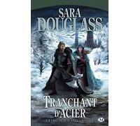 La Trilogie d'Axis, tome 1 : Tranchant d'Acier