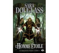 La Trilogie d'Axis, tome 3 : L'Homme Étoile