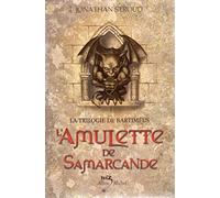 La Trilogie de Bartimeus, tome 1 : L'Amulette de Samarcande