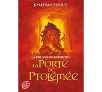 La trilogie de Bartiméus - Tome 3 - La porte de Ptolémée